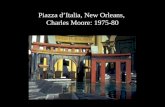 Piazza d’Italia, New Orleans,  Charles Moore: 1975-80