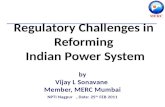 Regulatory Challenges in  Reforming  Indian Power System