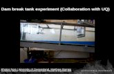 Dam break tank experiment (Collaboration with UQ)