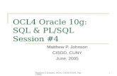 OCL4 Oracle 10g: SQL & PL/SQL Session #4