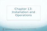 Chapter  13: Installation and Operations