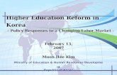 Higher Education Reform in Korea - Policy Responses to a Changing Labor Market -