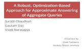 A Robust, Optimization-Based Approach for Approximate Answering of Aggregate Queries