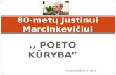 80-metų Justinui Marcinkevičiui