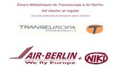 Álvaro Middelmann de Transeuropa a Air Berlin- del charter al regular