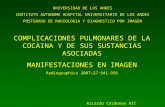 COMPLICACIONES PULMONARES DE LA COCAINA Y DE SUS SUSTANCIAS ASOCIADAS MANIFESTACIONES EN IMAGEN
