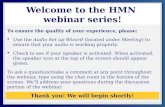 Welcome to the HMN  webinar series!