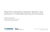 Real-time interactions between attention and behavior in multimedia learning environments