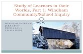 Study of Learners in their Worlds, Part 1: Windham Community/School Inquiry