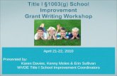 Title I §1003(g) School Improvement  Grant Writing Workshop