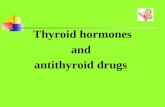 Thyroid hormones  and  antithyroid drugs