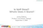Is VoIP Dead ?  Where Does it Stand?