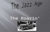The Roarin’ 20s
