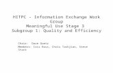 HITPC - Information Exchange Work Group Meaningful Use Stage 3  Subgroup 1: Quality and Efficiency
