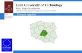 Lodz University of Technology Prof. Piotr Szczepaniak