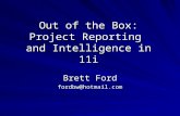 Out of the Box: Project Reporting  and Intelligence in 11i