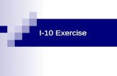 I-10 Exercise