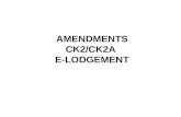 AMENDMENTS CK2/CK2A  E-LODGEMENT