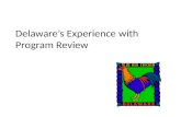 Delaware’s Experience with Program Review