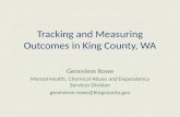 Tracking and Measuring Outcomes in King County, WA