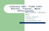 Library 101: Find Info Better, Faster, More Efficiently