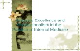 Fostering Excellence and Professionalism in the  Practice of Internal Medicine