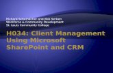 H034: Client Management Using Microsoft SharePoint and CRM