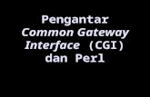 Pengantar  Common Gateway Interface  (CGI) dan Perl