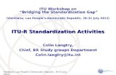 ITU-R Standardization Activities