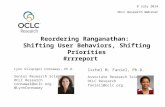 Reordering  Ranganathan :  Shifting  User Behaviors,  Shifting Priorities
