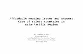 Affordable  Housing Issues and  Answers: Case  of  select countries  in  Asia-Pacific  Region