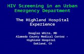 HIV Screening in an Urban Emergency Department The Highland Hospital Experience