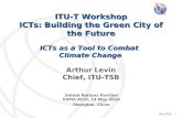ITU-T Workshop ICTs : Building the Green City of the Future
