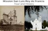 Mission San Luis Rey de Francia Tour and History