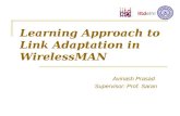 Learning Approach to Link Adaptation in WirelessMAN