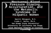 Nocturnal Blood Pressure Dipping, Acculturation, and the Metabolic Syndrome in Hispanic Women
