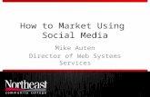 How to Market Using  Social Media
