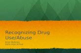 Recognizing Drug Use/Abuse