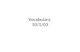 Vocabulary  10/1/03