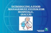 INTRODUCING A FOOD  MANAGEMENT SYSTEM FOR HOSPITALS   (HACCP)
