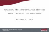 FINANCIAL AND ADMINISTRATIVE SERVICES TRAVEL POLICIES AND PROCEDURES October 9, 2012