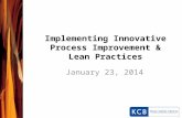 Implementing Innovative Process Improvement & Lean Practices