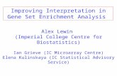 Alex Lewin  (Imperial College Centre for Biostatistics) Ian Grieve ( IC Microarray Centre)