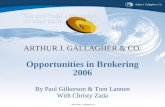 Opportunities in Brokering 2006
