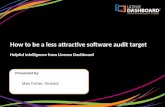 How to be a less attractive software audit target