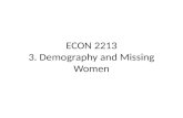 ECON 2213 3.  Demography and  Missing Women