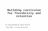 Building curriculum for flexibility and retention