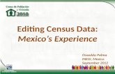 Editing Census  Data: Mexico’s Experience
