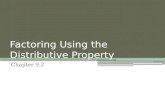 Factoring Using the Distributive Property