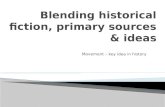 Blending historical fiction, primary sources & ideas